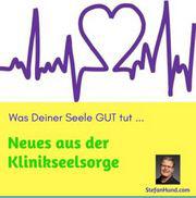 "Neues aus der Klinikseelsorge" 